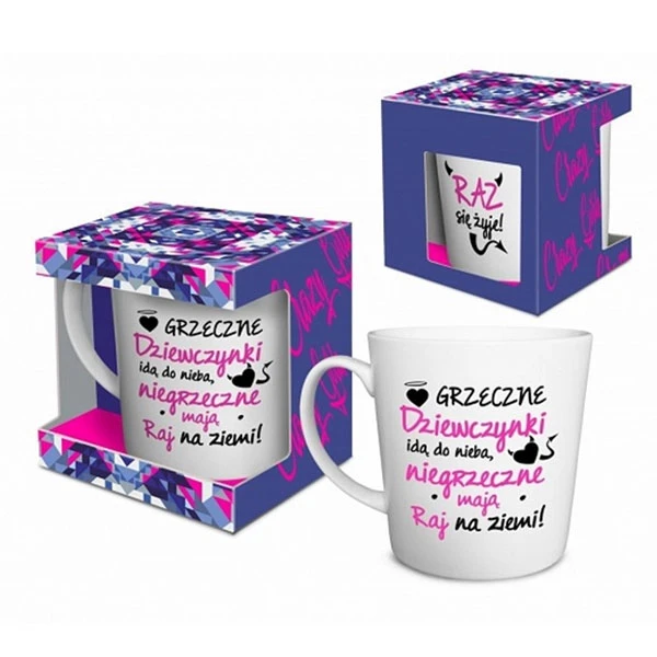 BG-KUBEK MATOWY 480ML *GRZECZNE DZIEWCZYNKI IDĄ DO NIEBA...*
